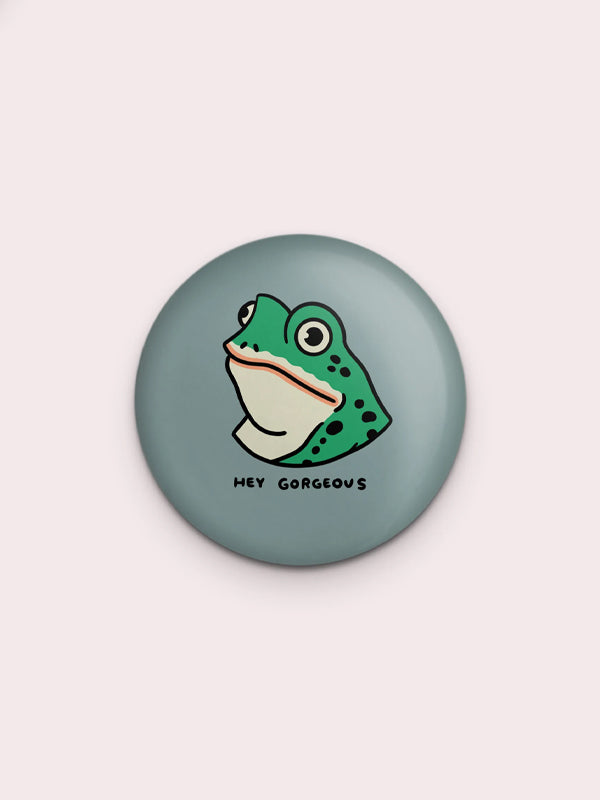 Magnet: Hey Gorgeous
