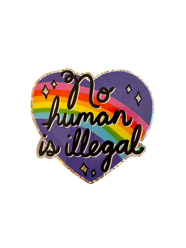 No Human Is Illegal Sticker