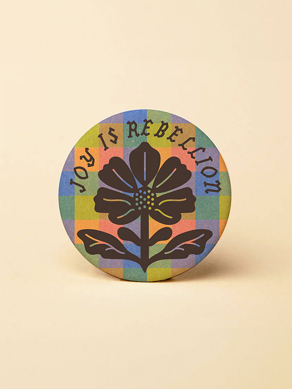 Joy Is Rebellion Round Magnet