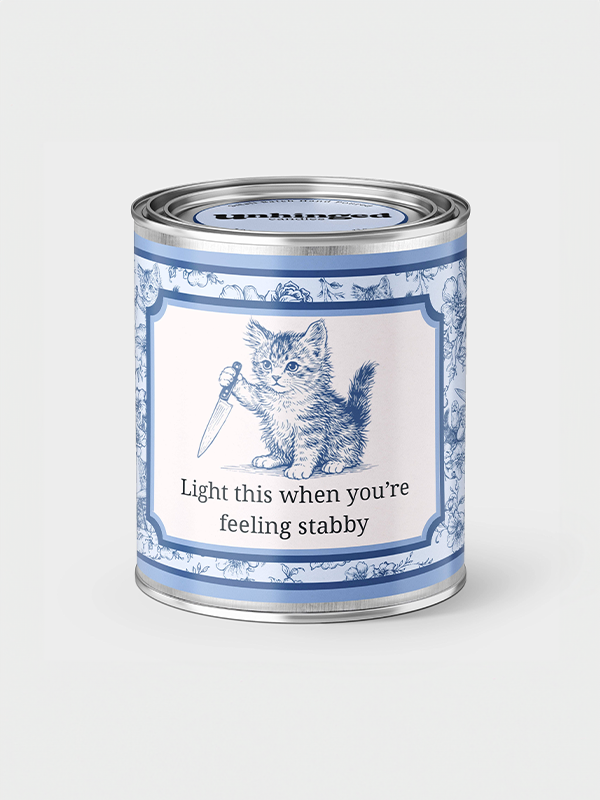 Light This When You Feel Stabby Kitten Soy Candle