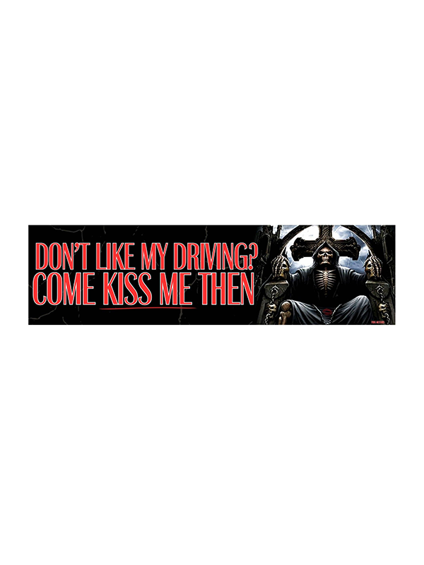 Car Magnet: Don't Like My Driving? Come Kiss Me Then