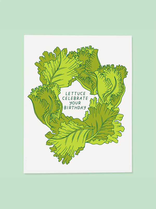Lettuce Birthday Card