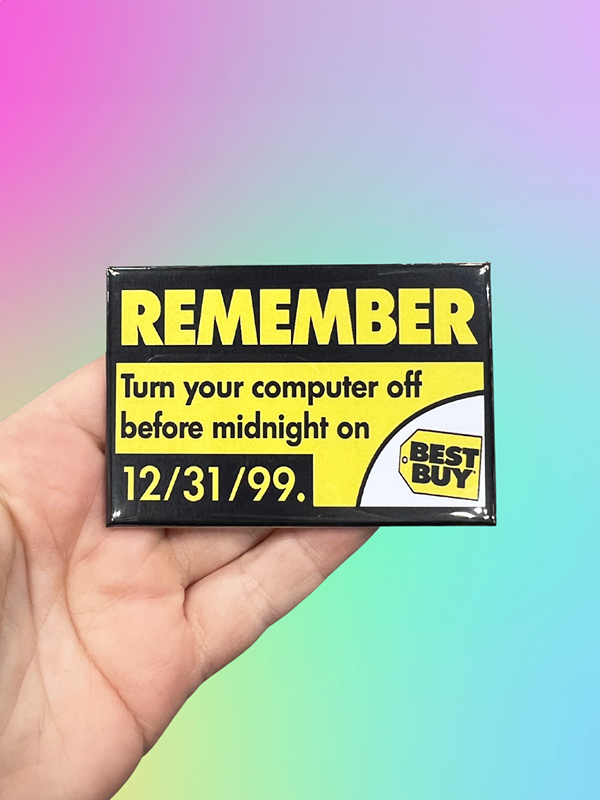 Y2K Computer Warning Magnet