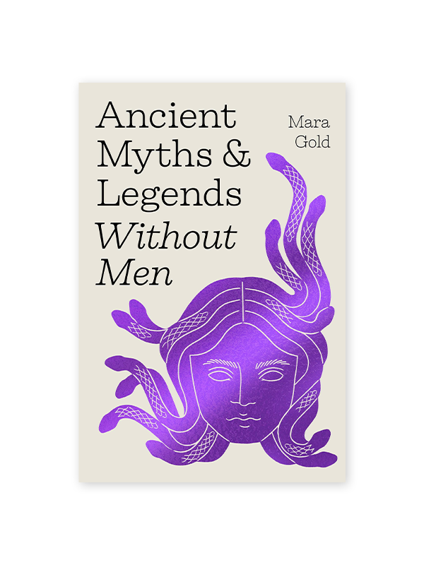 Ancient Myths and Legends Without Men