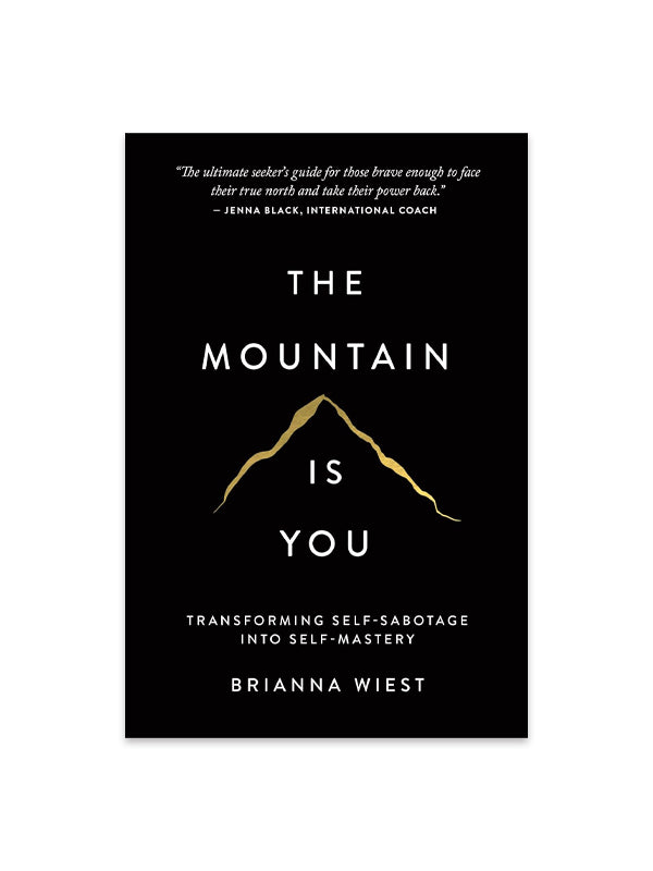 The Mountain Is You