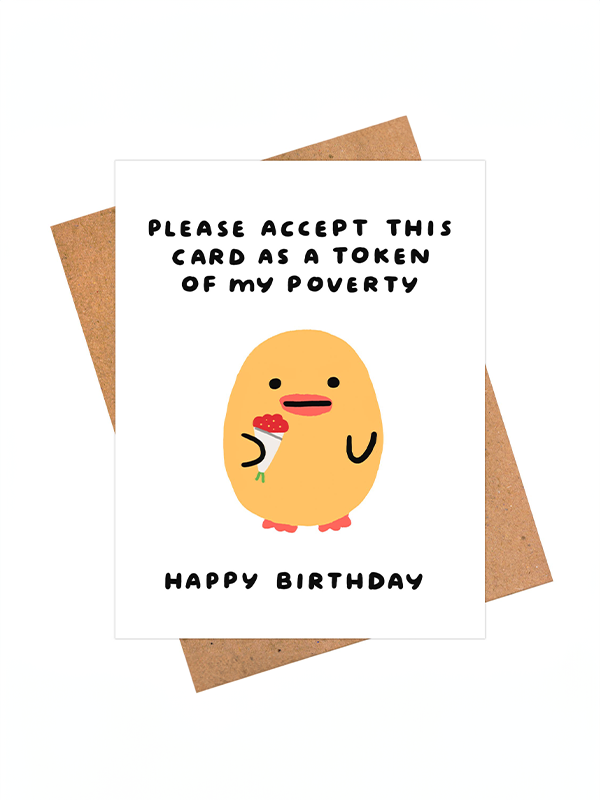 Poor Birthday Card