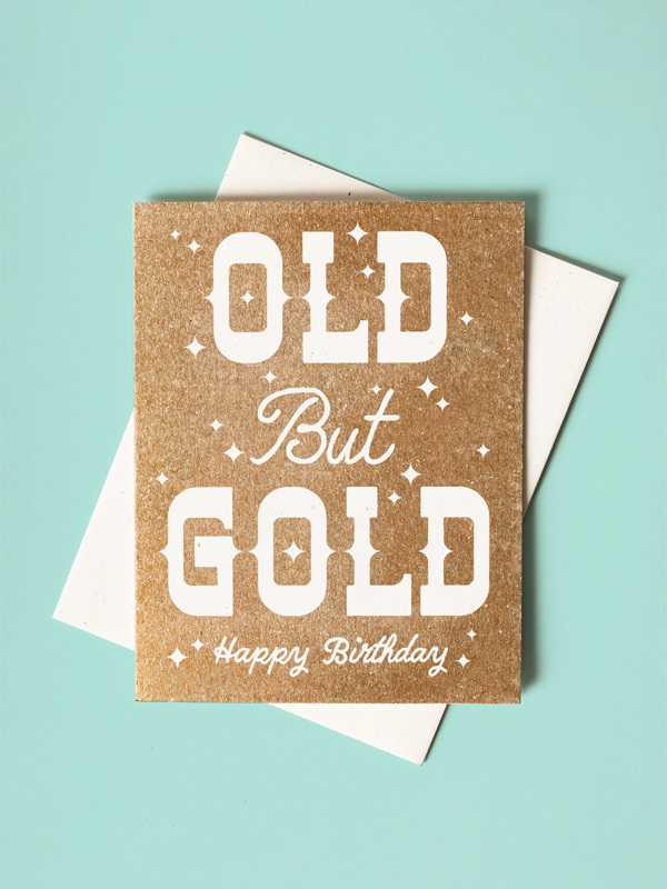 Old But Gold Birthday Card