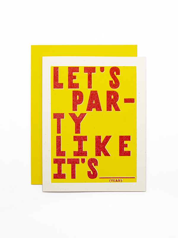 Let's Party Like It's Card