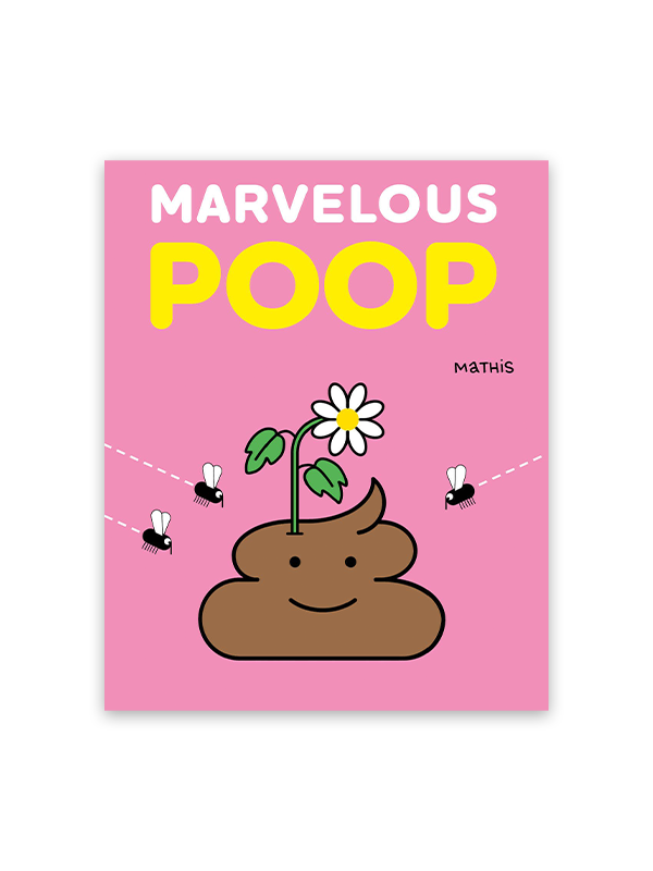 Marvelous Poop