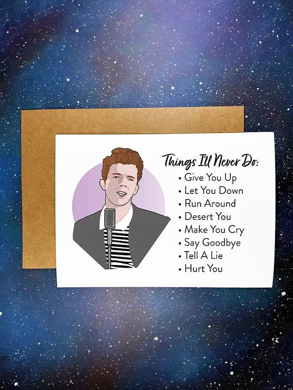 Things I’ll Never Do Rick Roll Card