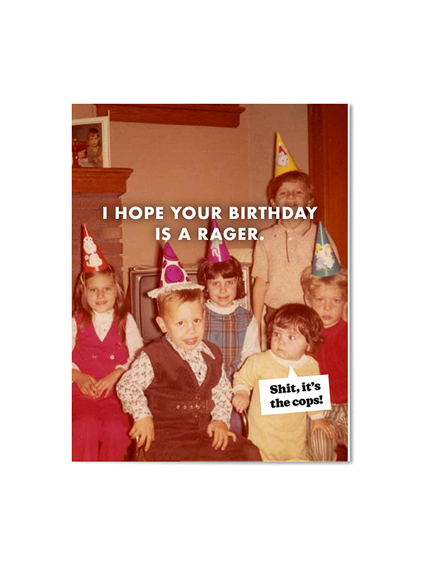 Rager Birthday Card