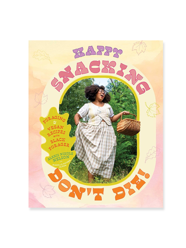 Happy Snacking, Don't Die!