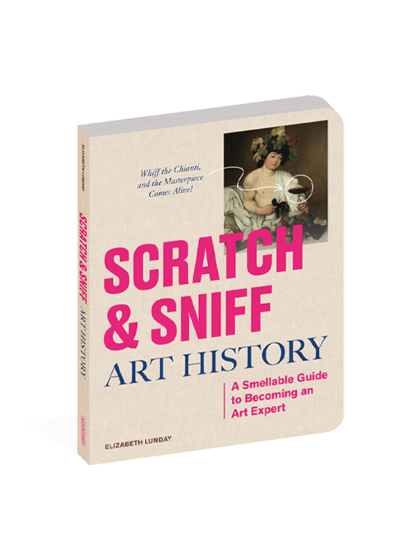 Scratch and Sniff Art History: A Smellable Guide to Becoming an Art Expert
