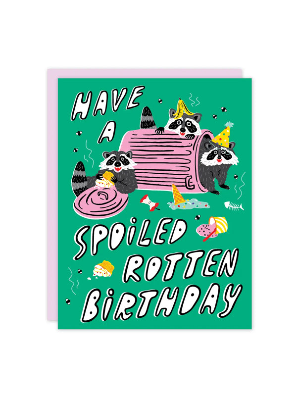 Spoiled Rotten Birthday Card