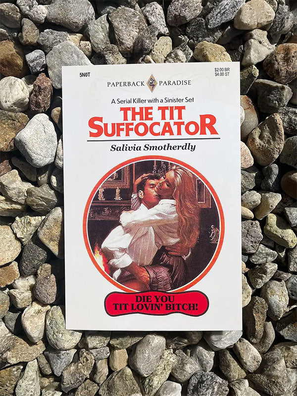 Postcard: The Tit Suffocator