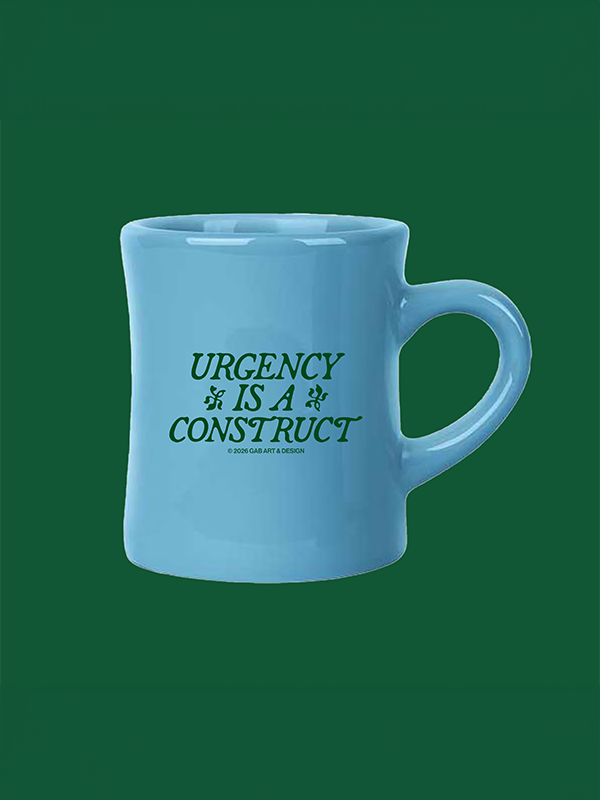 Urgency is a Construct Diner Mug