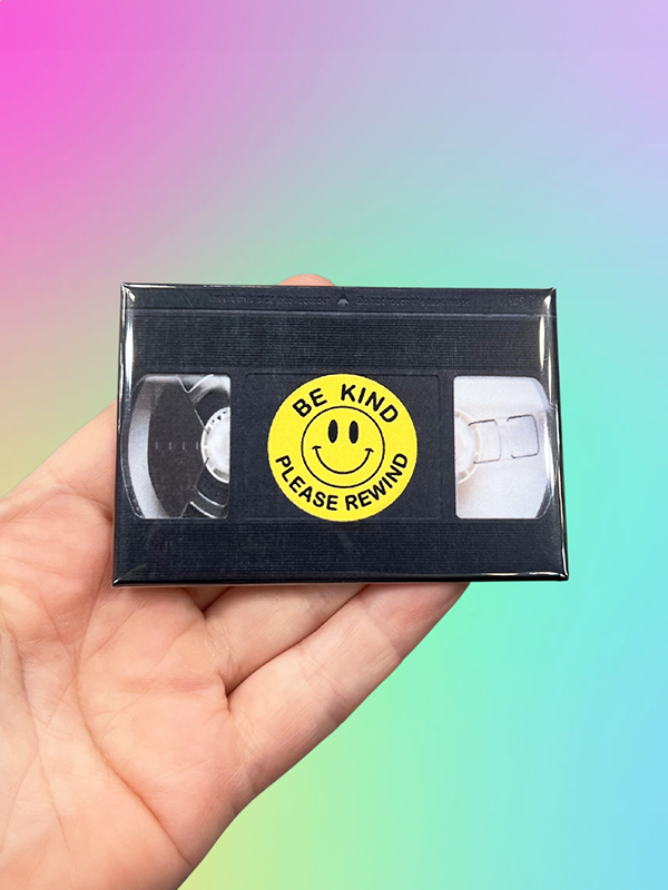 VHS Be Kind Rewind Magnet