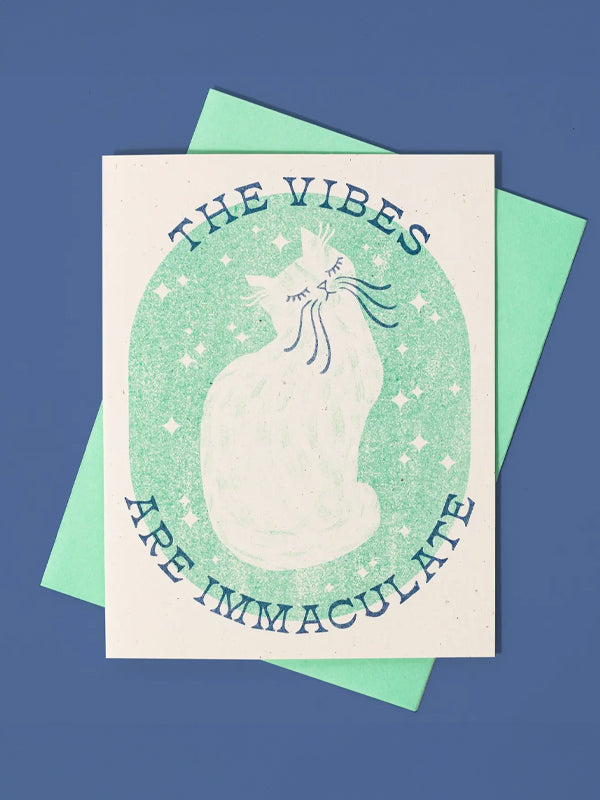 The Vibes Are Immaculate Card