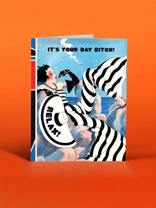 Your Day B*tch Birthday Card