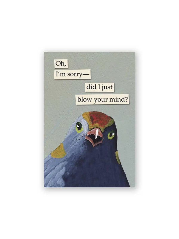 Blow Your Mind Magnet