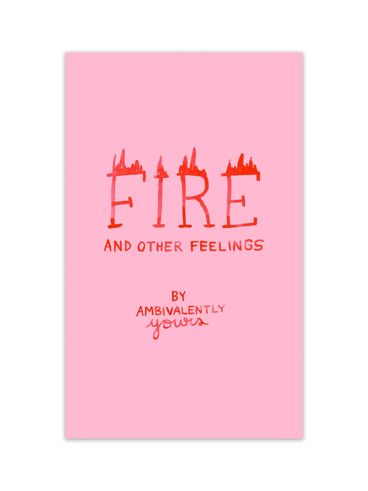 Fire And Other Feelings