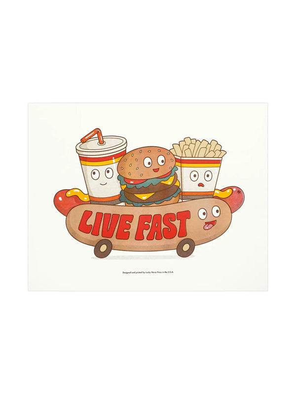 Live Fast Print: 11 x 14