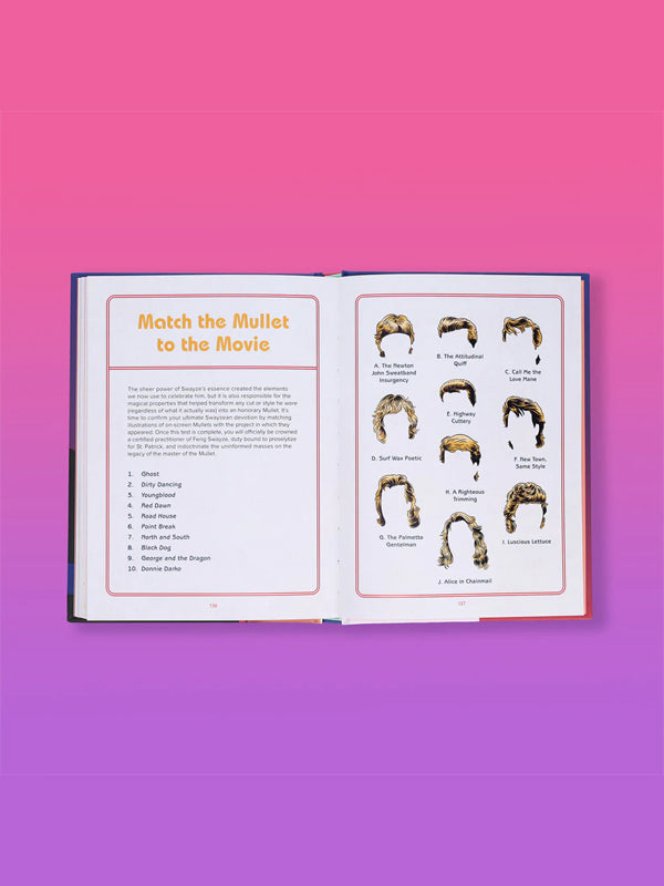 Being Patrick Swayze: Essential Teachings from the Master of the Mullet (FINAL SALE)